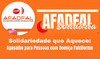 SOLIDARIEDADE QUE AQUECE: AGASALHO PARA PESSOAS COM DOENÇA FALCIFORME