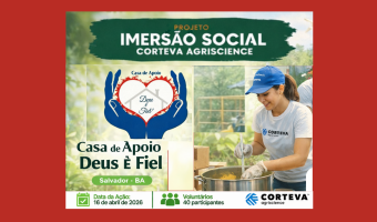 IMERSÃO SOCIAL CORTEVA AGRISCIENCE - ASSOCIAÇÃO CASA DE APOIO DEUS É FIEL